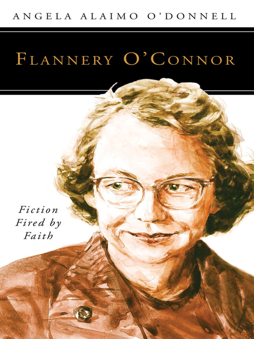 Title details for Flannery O'Connor by Angela Ailamo O'Donnell - Available